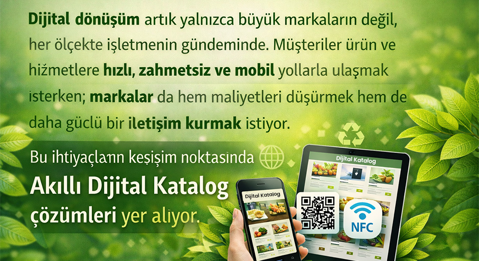 Dijitalleşen Dünyada Akıllı Katalog Dönemi